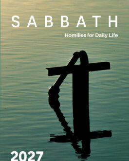 Sabbath 2027: Homilies for Daily Life